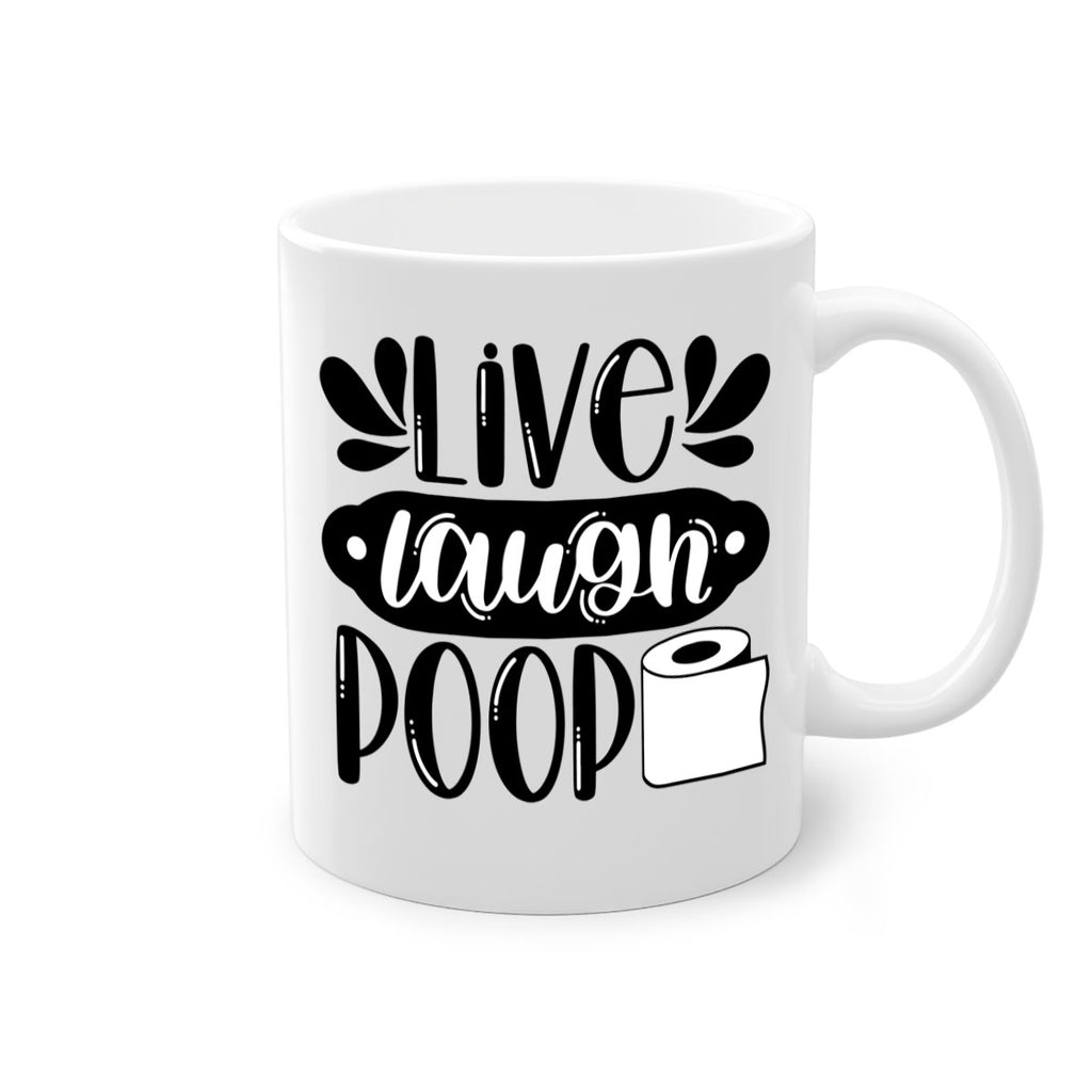 live laugh poop 26#- bathroom-Mug / Coffee Cup