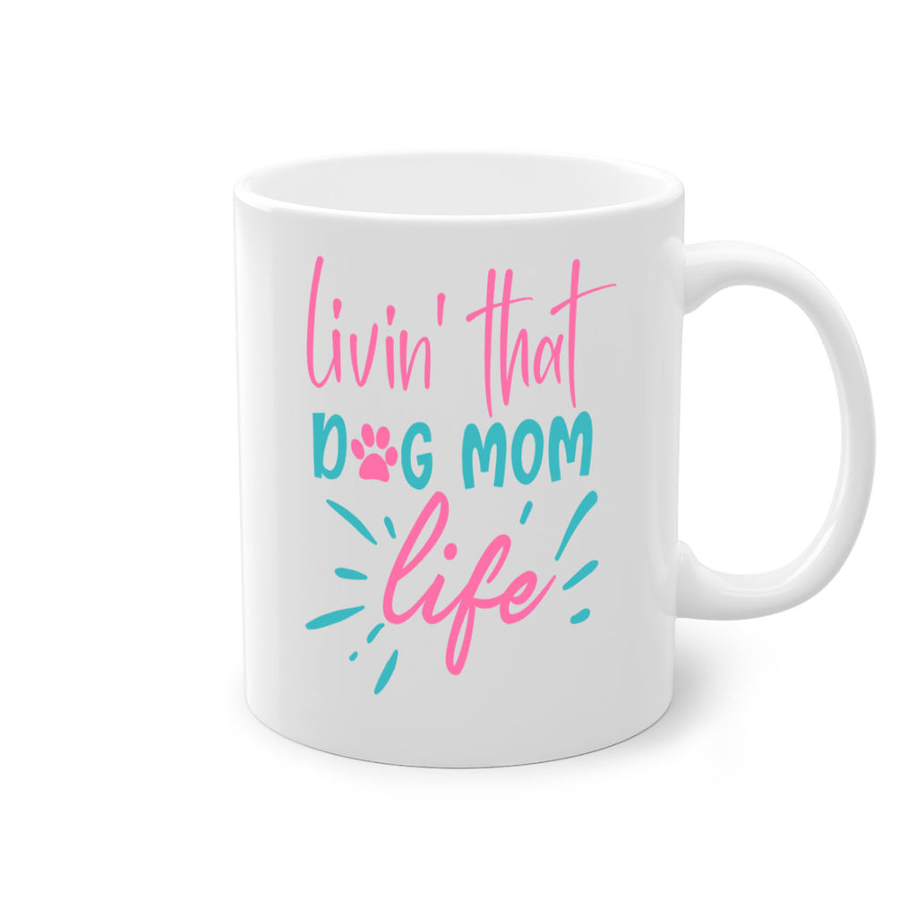livin that dog mom life 253#- mom-Mug / Coffee Cup