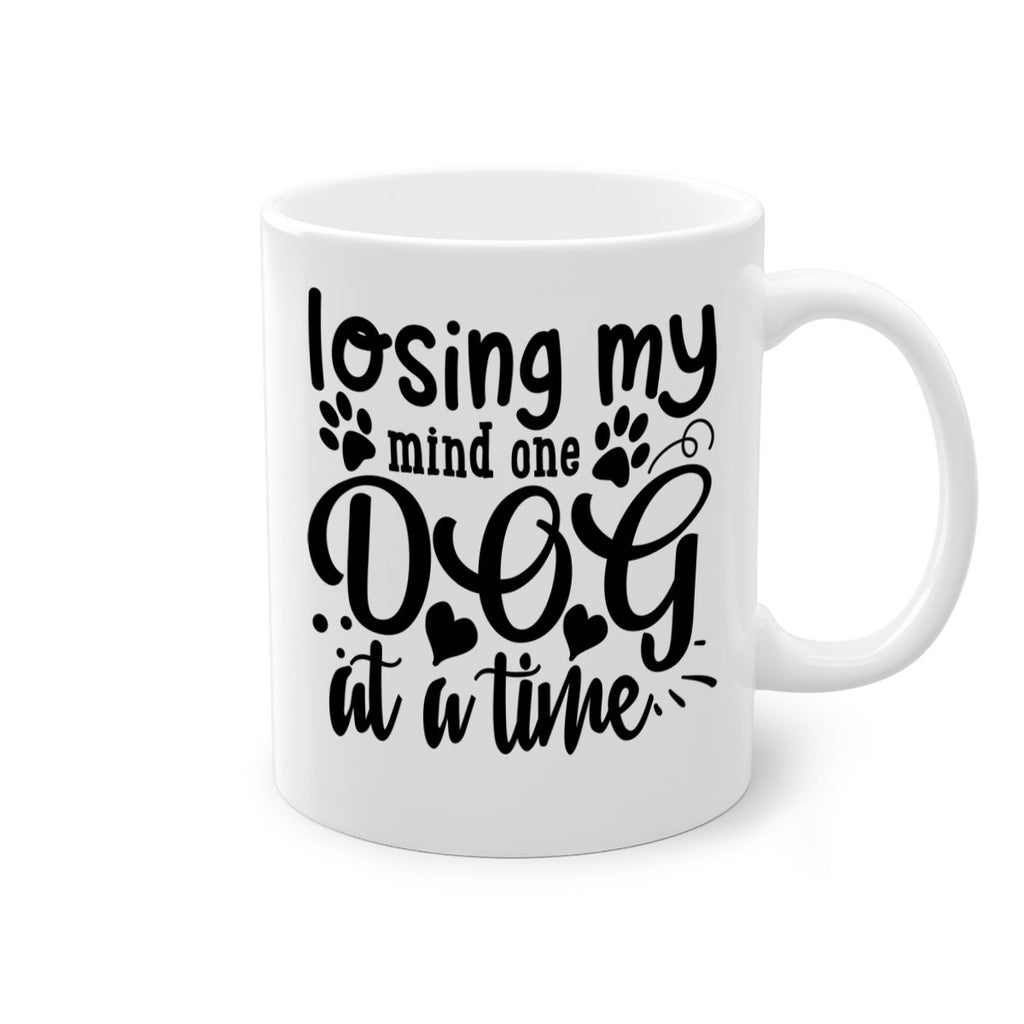 losing my mind one dog at a time Style 75#- Dog-Mug / Coffee Cup