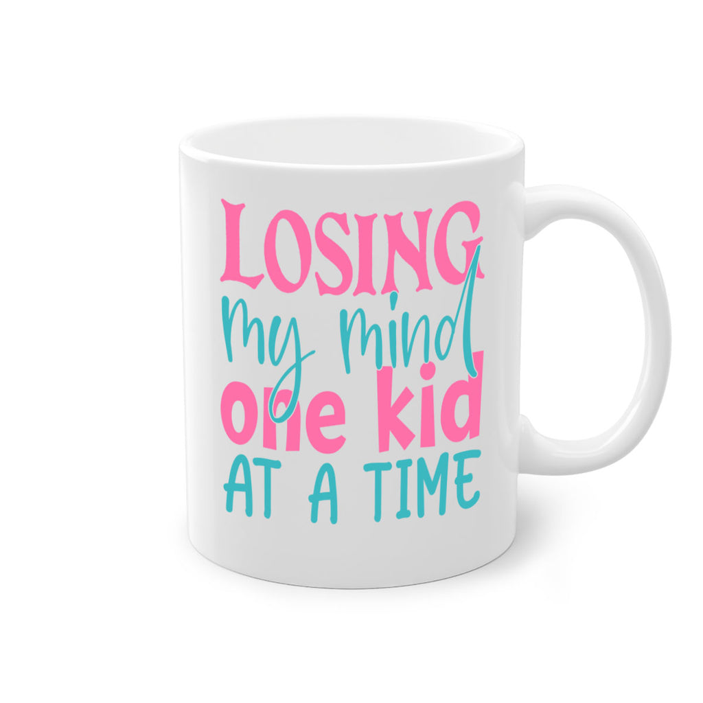 losing my mind one kid at a time 330#- mom-Mug / Coffee Cup