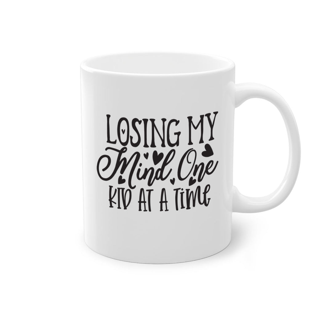 losing my mind one kid at a time 386#- mom-Mug / Coffee Cup