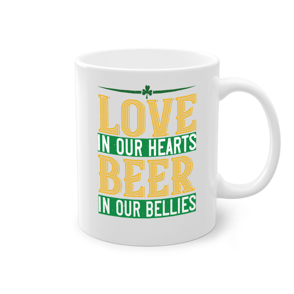 love in our hearts beer in our bellies Style 120#- St Patricks Day-Mug / Coffee Cup