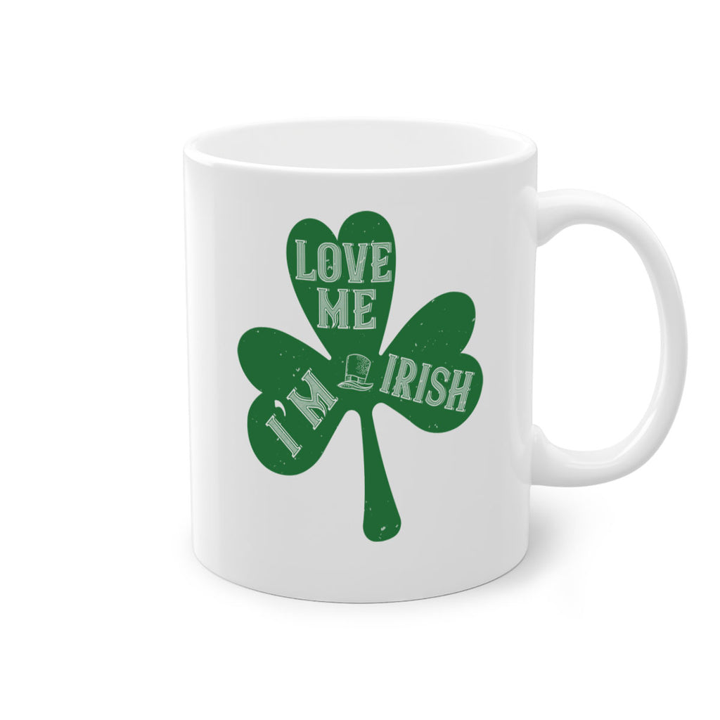 love me i’m irish Style 119#- St Patricks Day-Mug / Coffee Cup