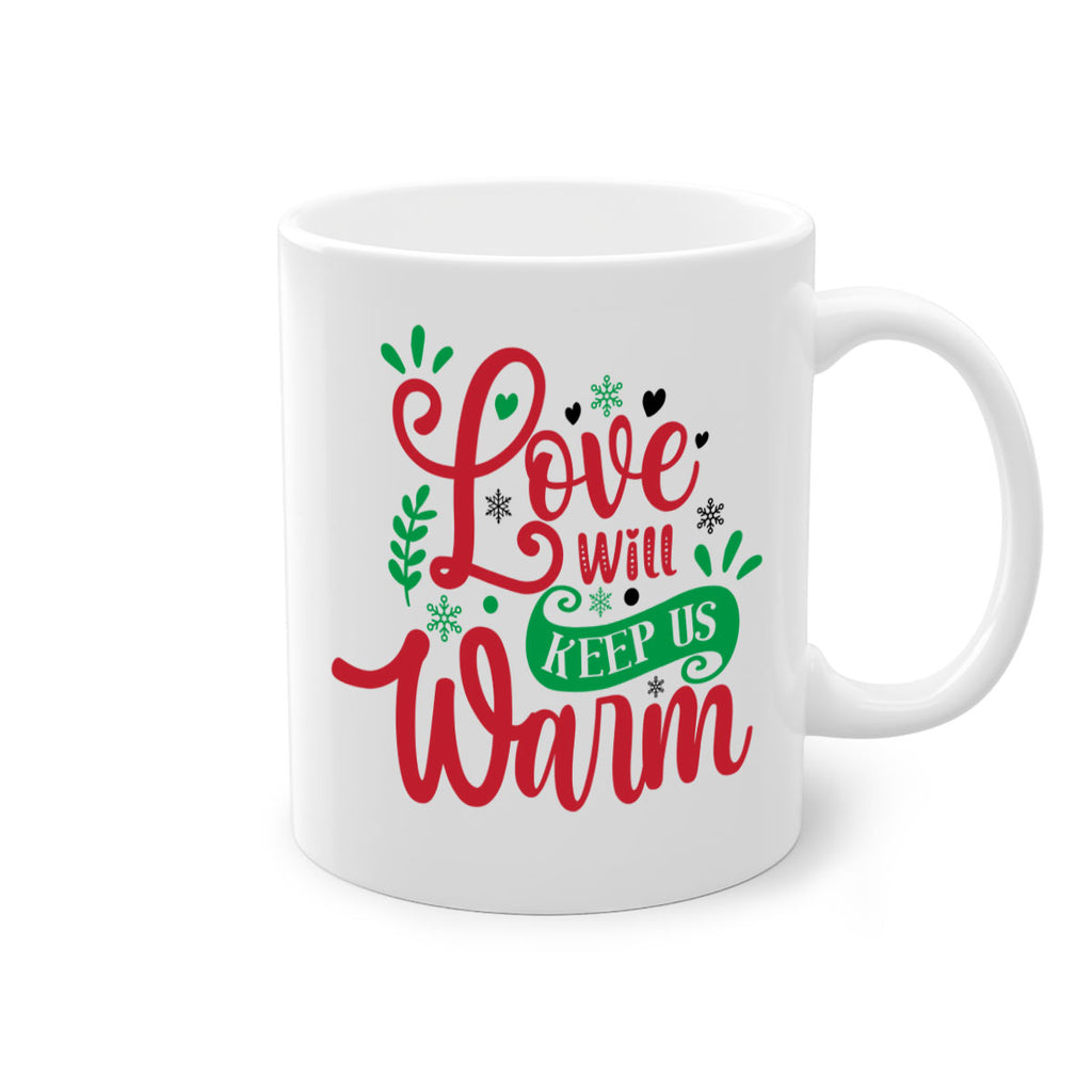 love will keep us warm style 445#- christmas-Mug / Coffee Cup