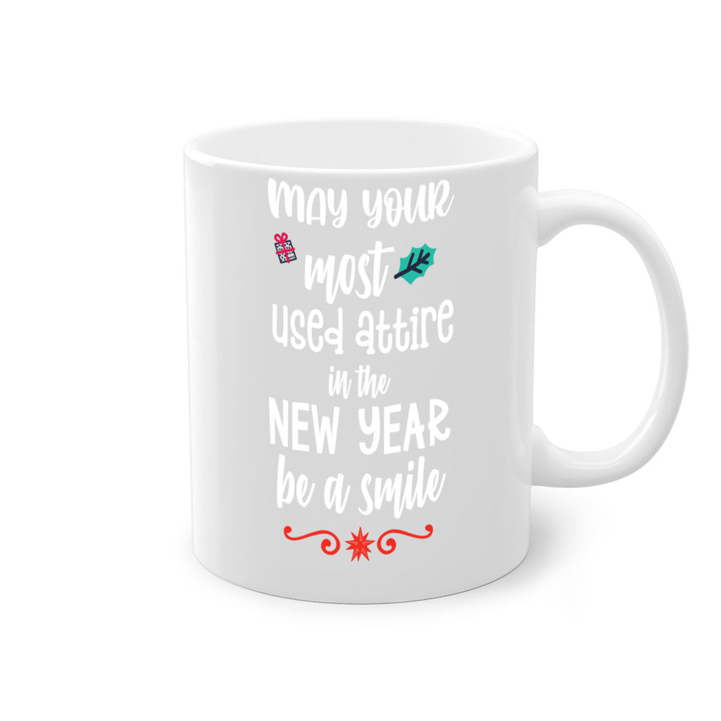 may your most used attire in the new year be a smile style 464#- christmas-Mug / Coffee Cup