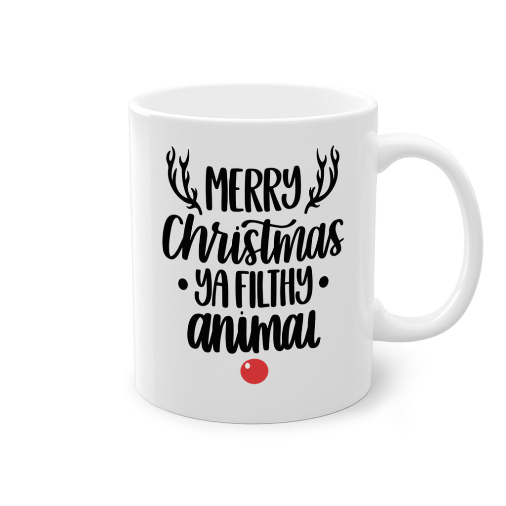 merry christmas ya filthy animal 83#- christmas-Mug / Coffee Cup