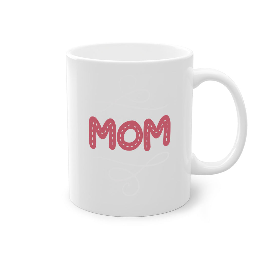 mom 113#- mom-Mug / Coffee Cup