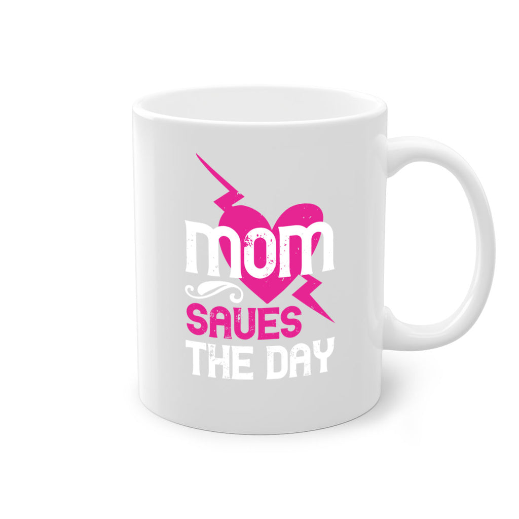 mom saues the dya 121#- mom-Mug / Coffee Cup
