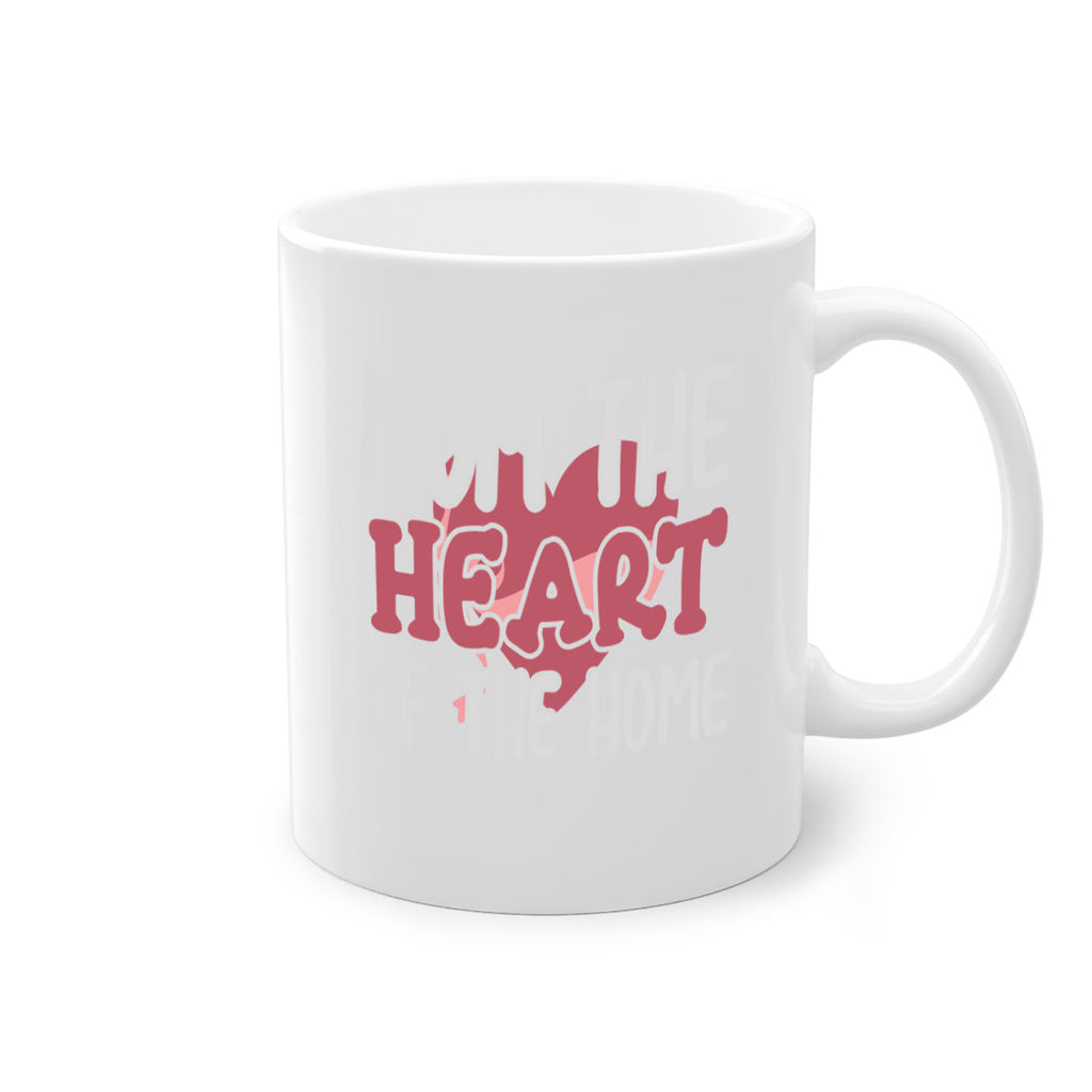 mom the heart of the home 120#- mom-Mug / Coffee Cup