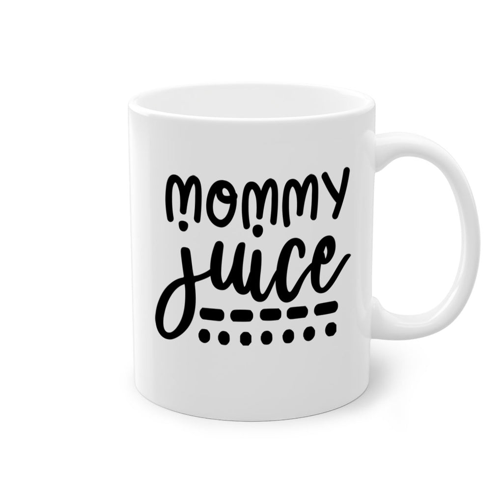 mommy juice 180#- wine-Mug / Coffee Cup