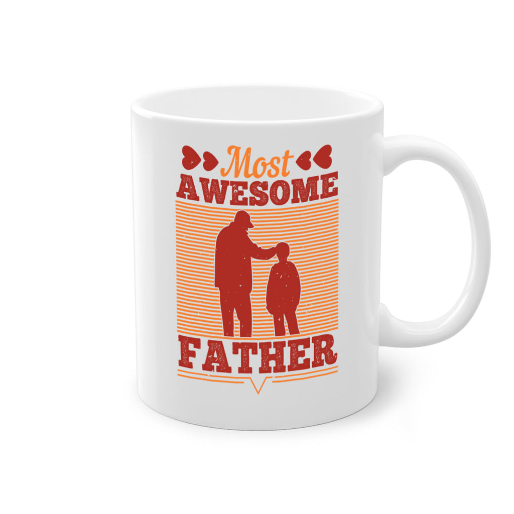 most awesome father 186#- fathers day-Mug / Coffee Cup