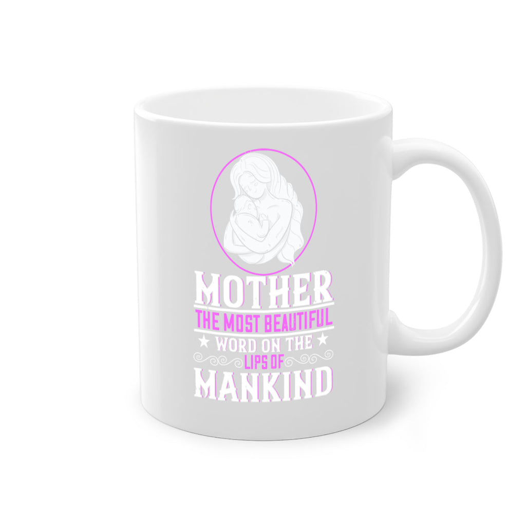 mother the most beautiful word on the lips of mankind 102#- mom-Mug / Coffee Cup
