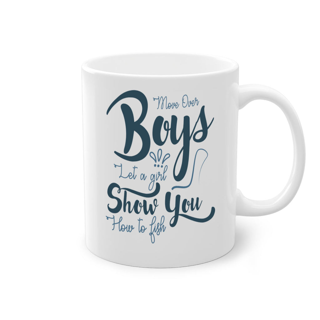 move over boys 46#- fishing-Mug / Coffee Cup
