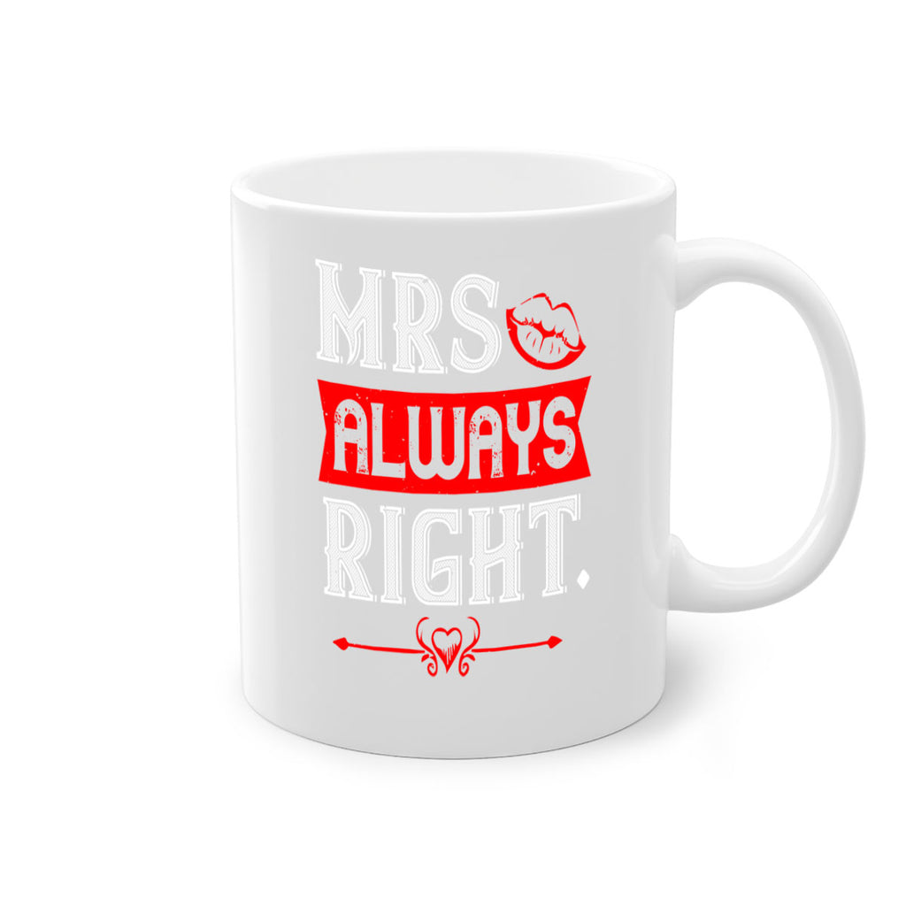 mrs always right 40#- valentines day-Mug / Coffee Cup