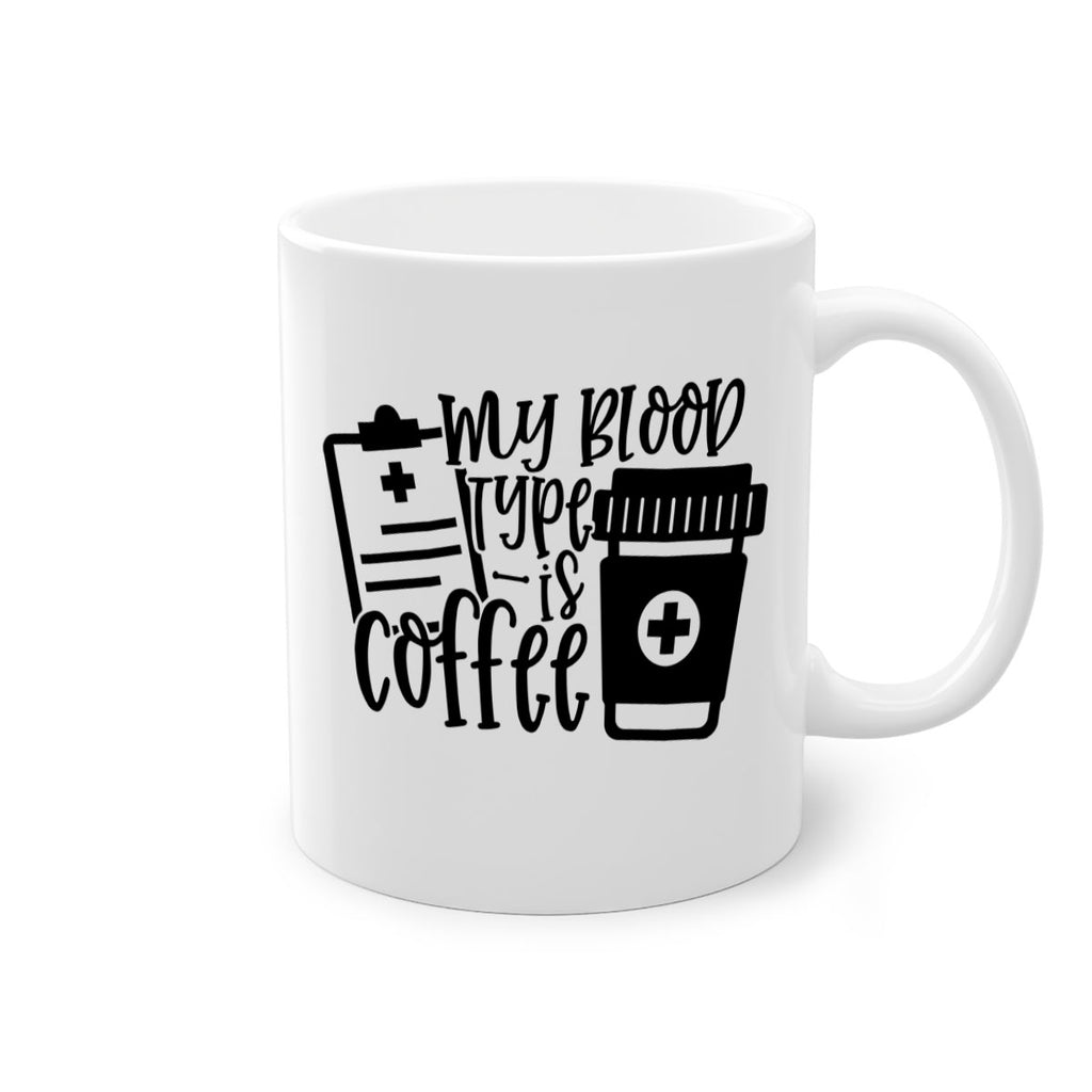 my blood type is coffee 60#- coffee-Mug / Coffee Cup