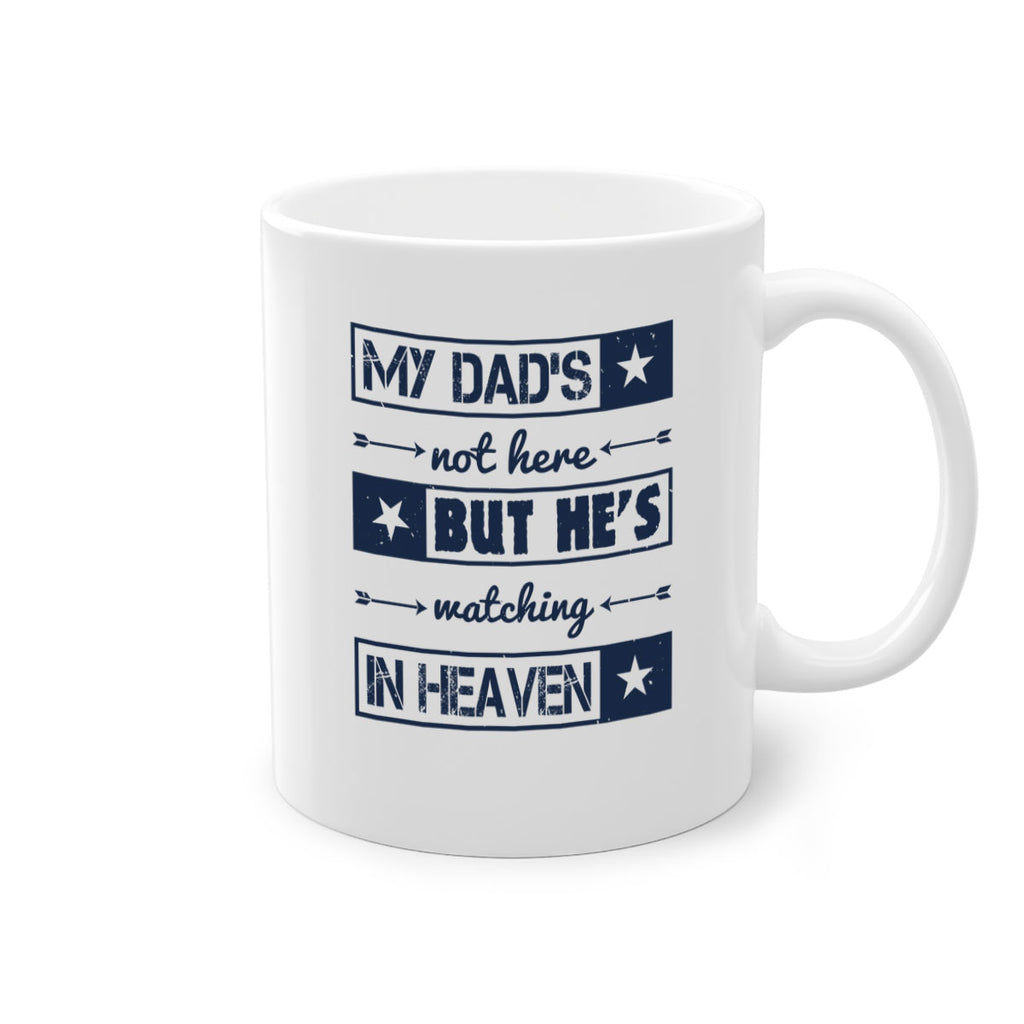 my dads not here 188#- fathers day-Mug / Coffee Cup