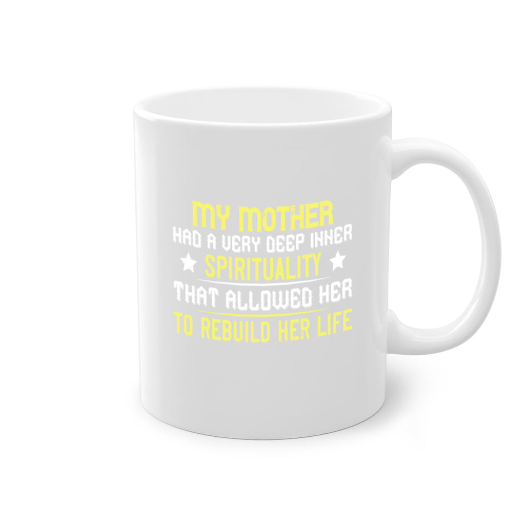 my mother … had a very deep inner 79#- mom-Mug / Coffee Cup
