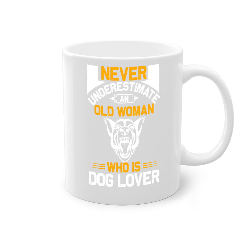 never underestimate an old woman who is dog lover Style 6524#- Dog-Mug / Coffee Cup