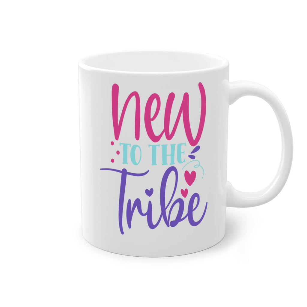 new to the tribe Style 212#- baby2-Mug / Coffee Cup