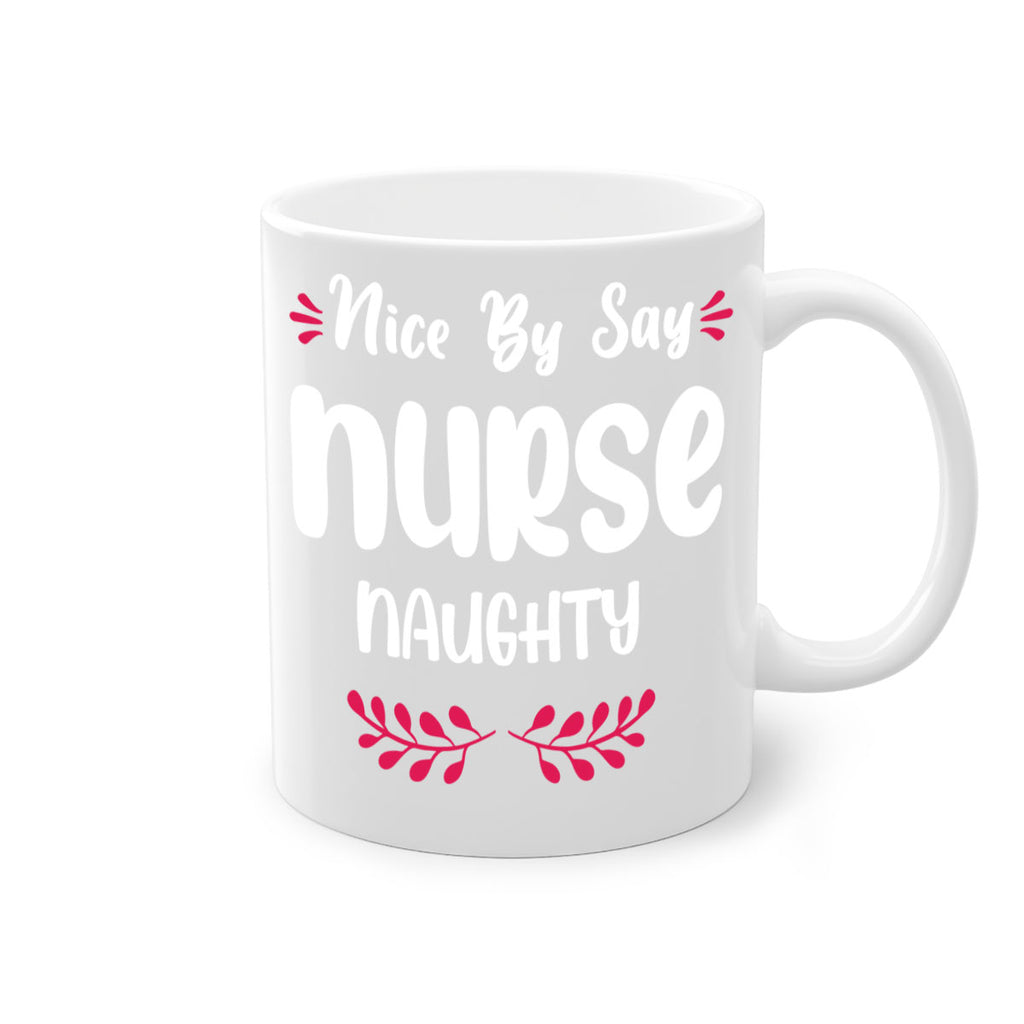 nice by say nurse naughty style 539#- christmas-Mug / Coffee Cup