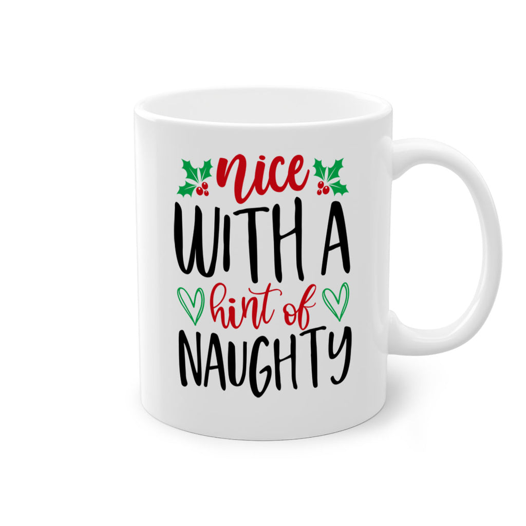 nice with a hint of naughty style 542#- christmas-Mug / Coffee Cup