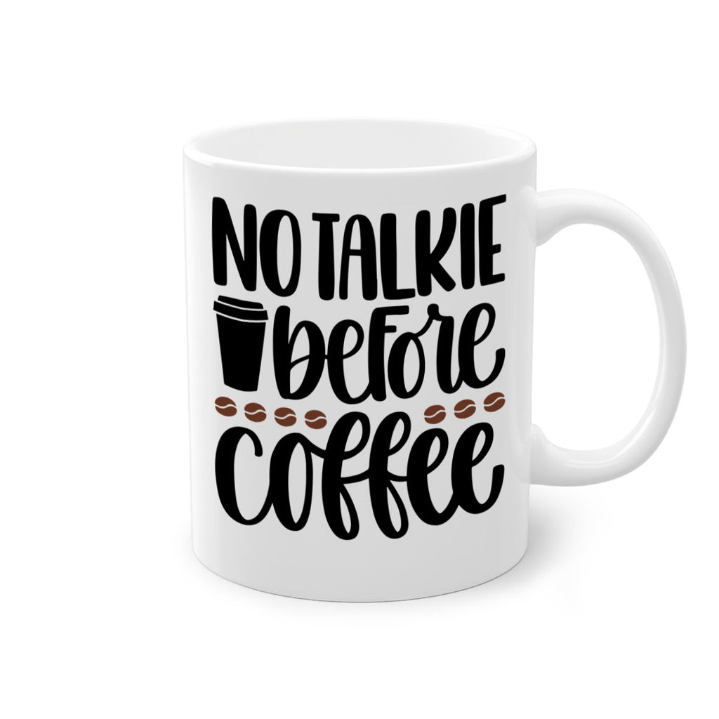 no talkie before coffee 59#- coffee-Mug / Coffee Cup