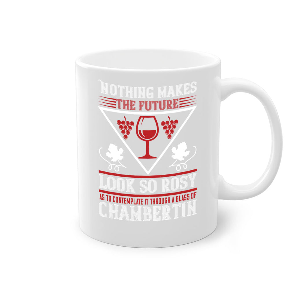 nothing makes the future 66#- wine-Mug / Coffee Cup