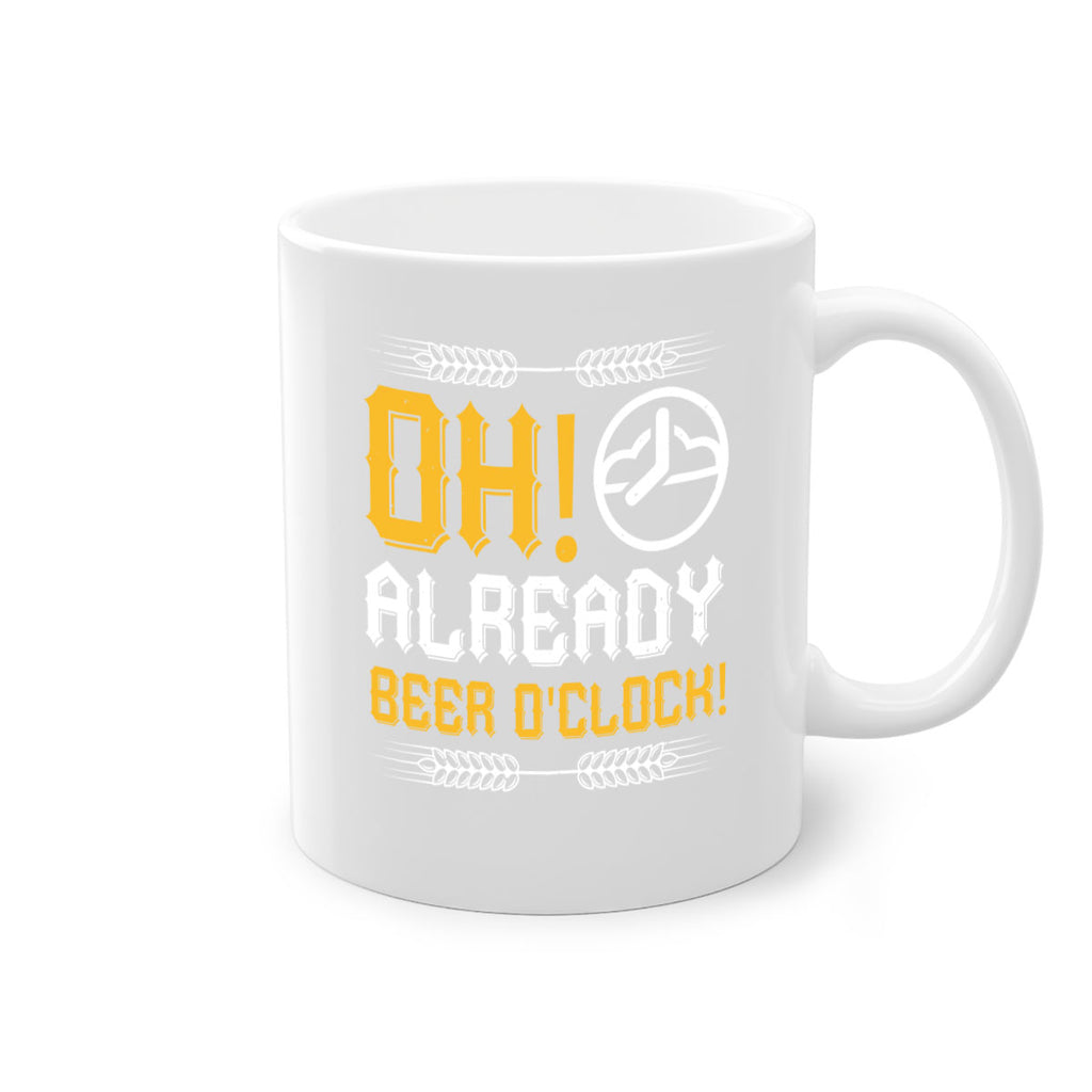 oh already beer oclock 54#- beer-Mug / Coffee Cup