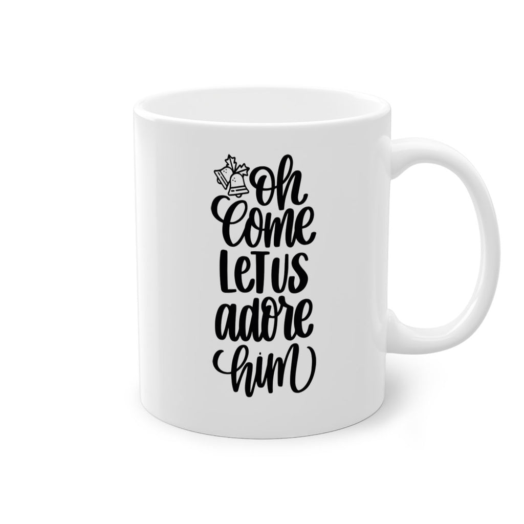 oh come let us adore hime 71#- christmas-Mug / Coffee Cup