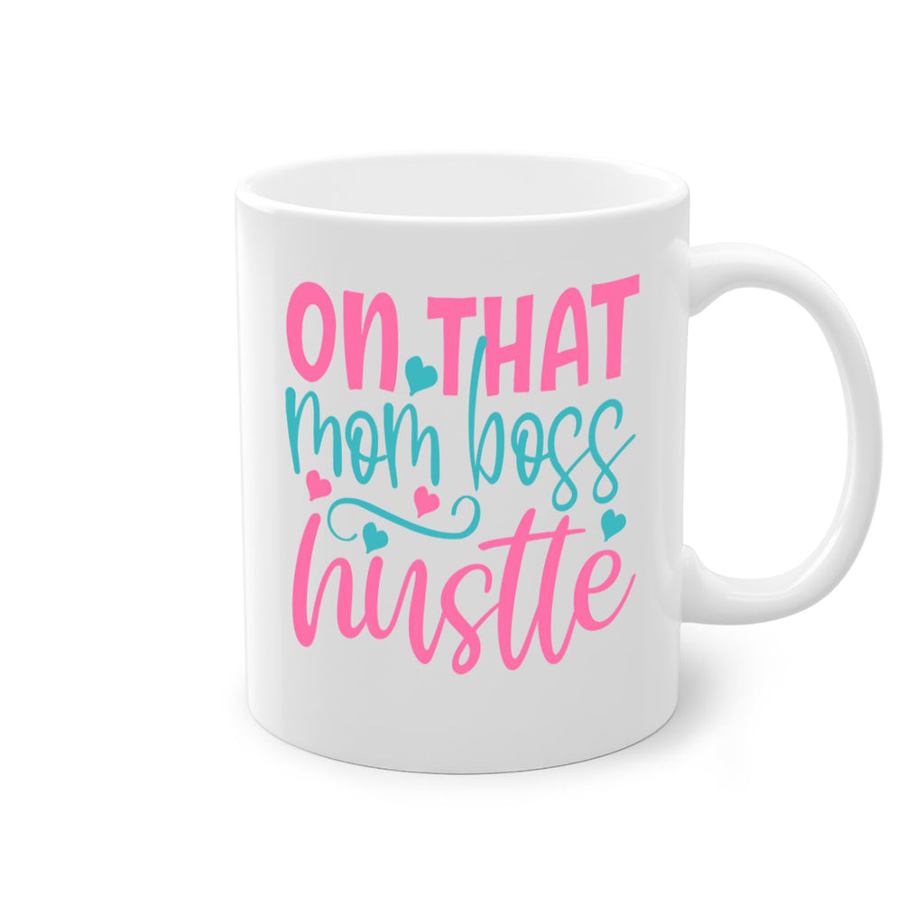 on that mom boss hustle 416#- mom-Mug / Coffee Cup