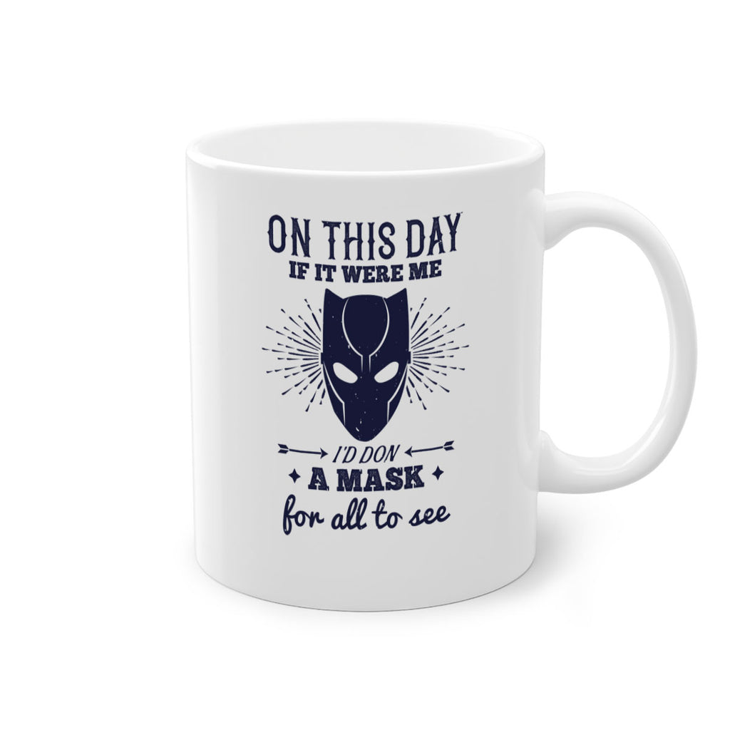 on this day if it were me 136#- halloween-Mug / Coffee Cup