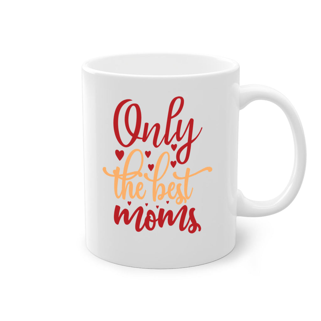 only the best moms 75#- mom-Mug / Coffee Cup