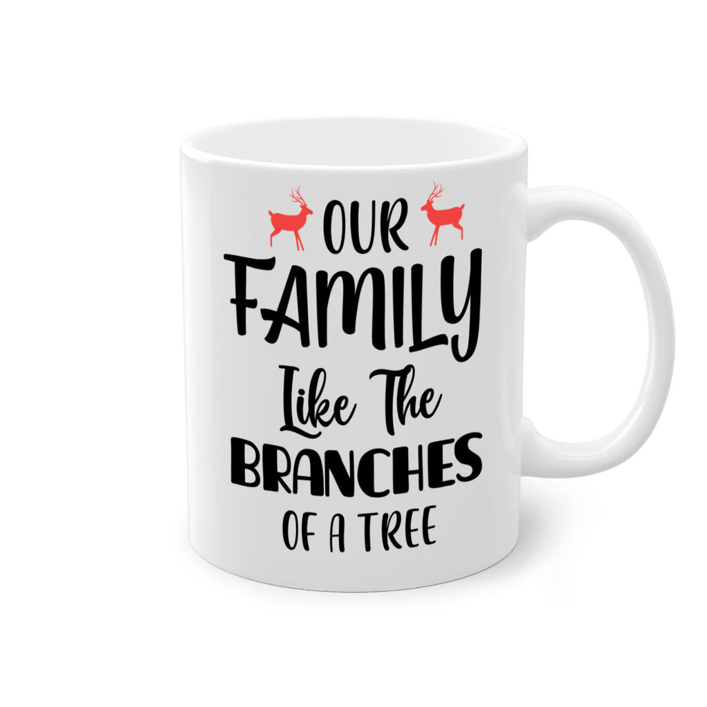 our family like the branches of a tree style 578#- christmas-Mug / Coffee Cup