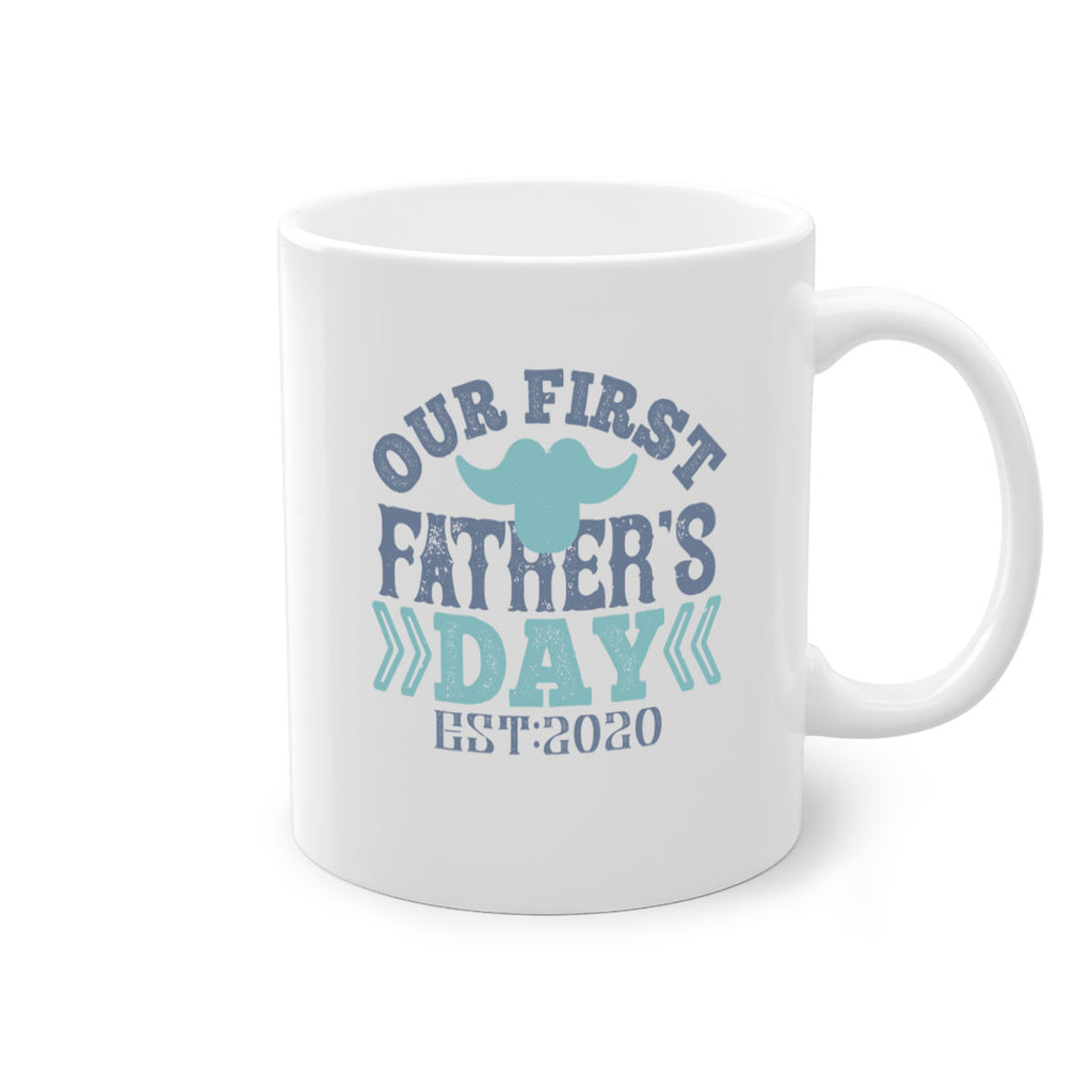 our first fathers day 170#- fathers day-Mug / Coffee Cup