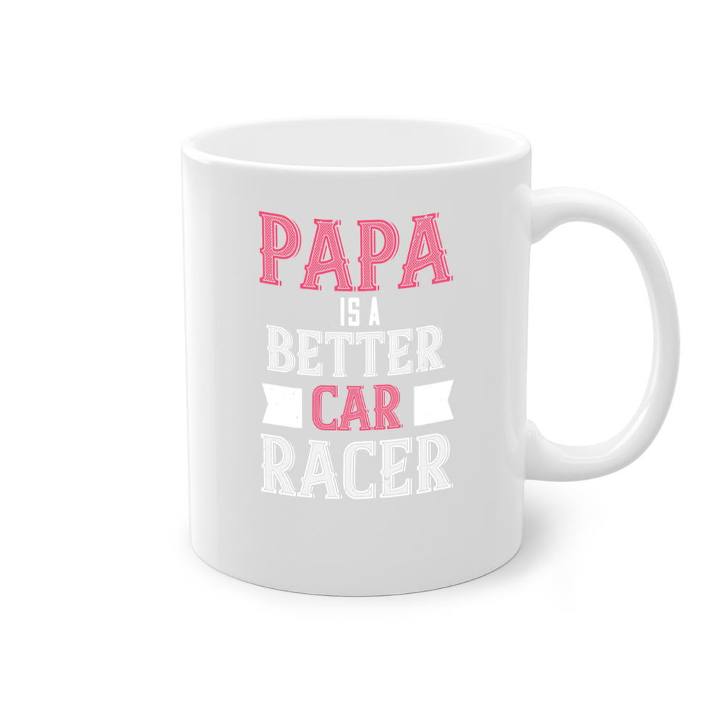 papa is a better car bacer 19#- grandpa-Mug / Coffee Cup
