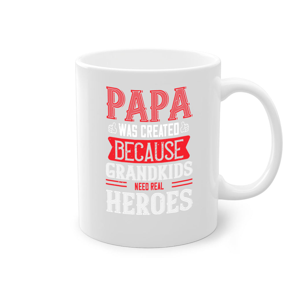 papa was created because grandkids need real 14#- grandpa-Mug / Coffee Cup