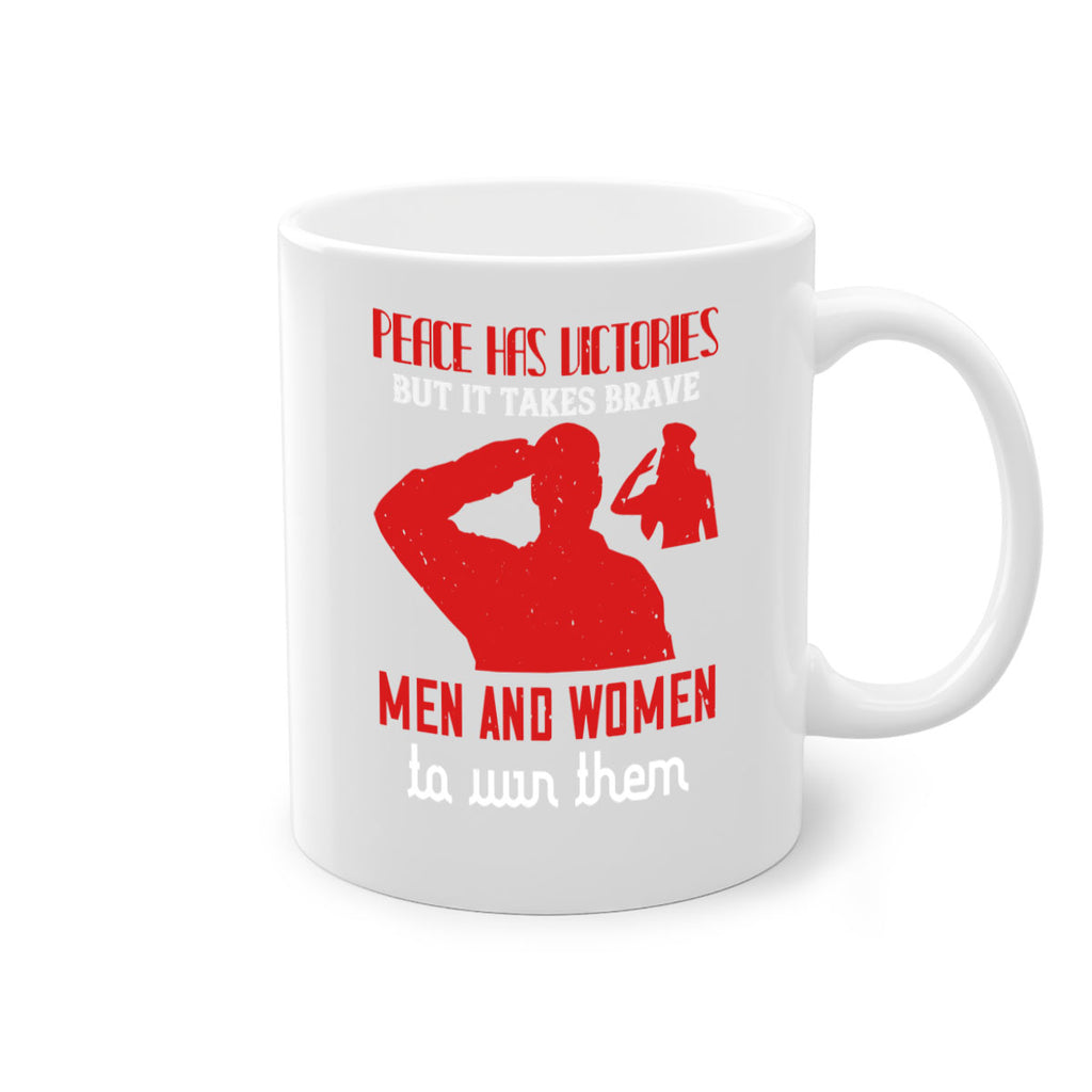 peace has victories but it takes brave 94#- veterns day-Mug / Coffee Cup