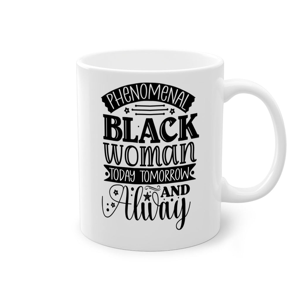 phenomenal black woman today tomorrow and always Style 16#- Black women - Girls-Mug / Coffee Cup