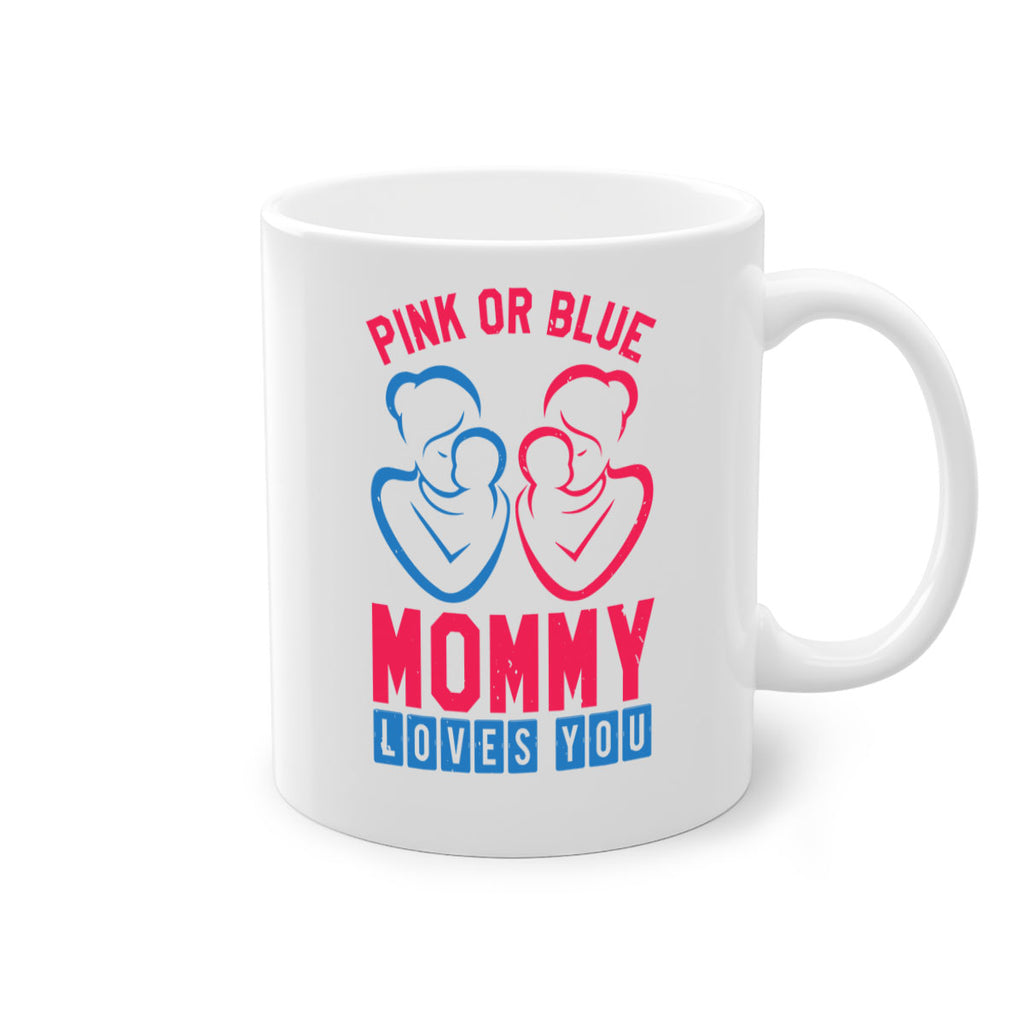 pink or blue Mommy Loves you Style 21#- baby shower-Mug / Coffee Cup