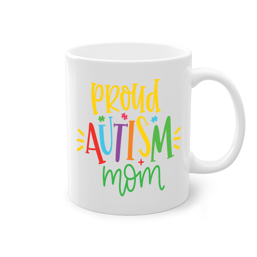 proud autism mom Style 35#- autism-Mug / Coffee Cup