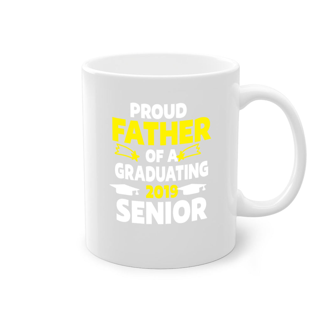 proud father of a graduating 264#- fathers day-Mug / Coffee Cup