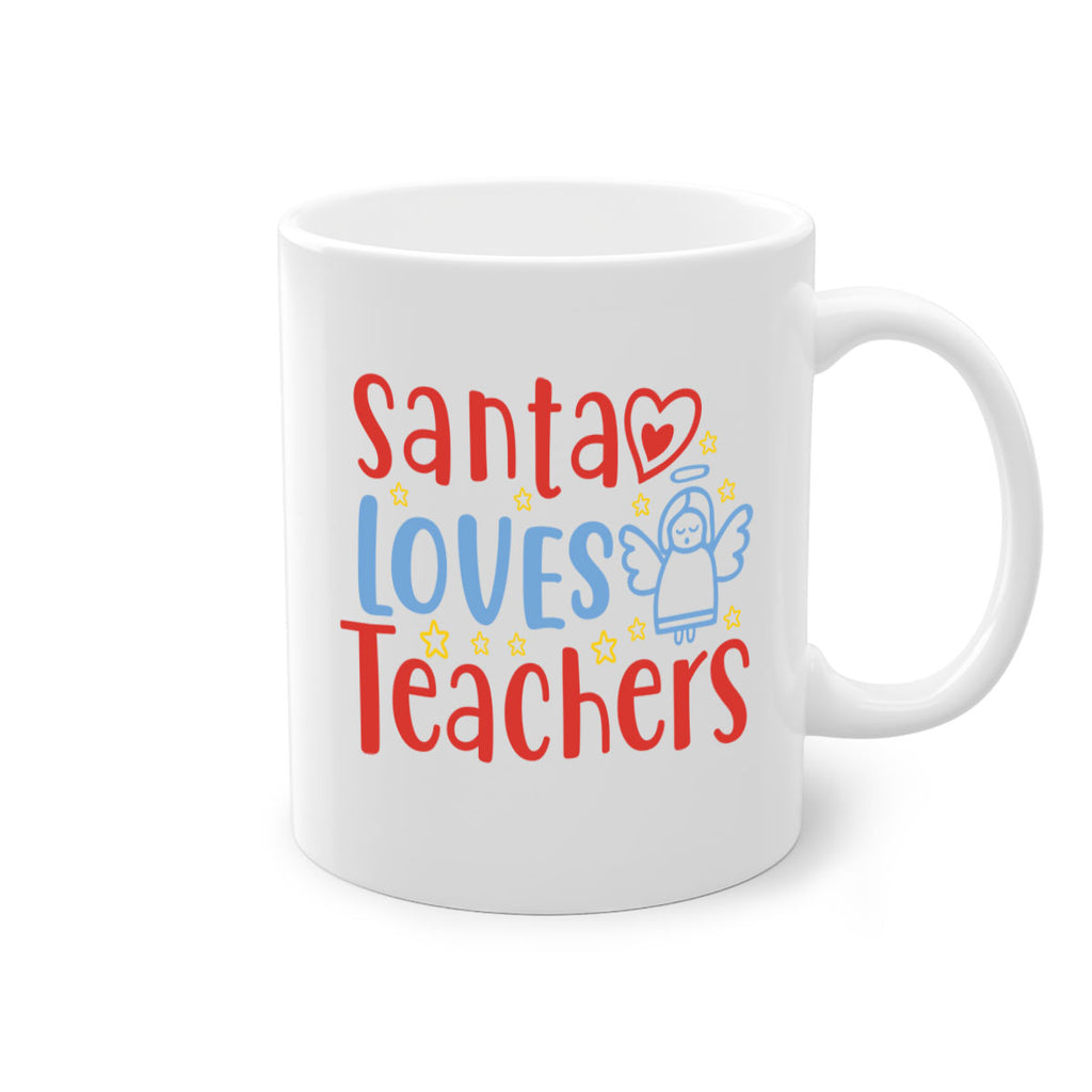 santa loves teacherss 22#- christmas-Mug / Coffee Cup