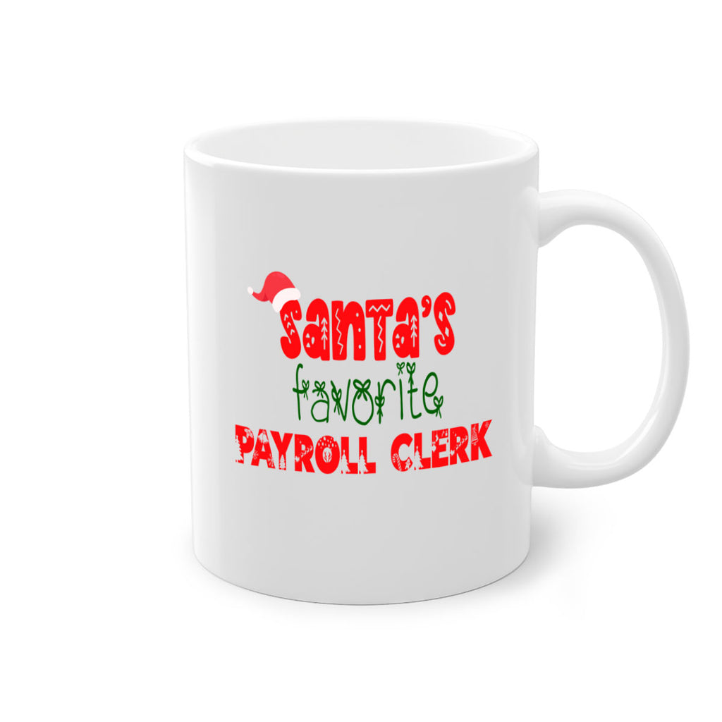 santas favorite payroll clerk style 1001#- christmas-Mug / Coffee Cup