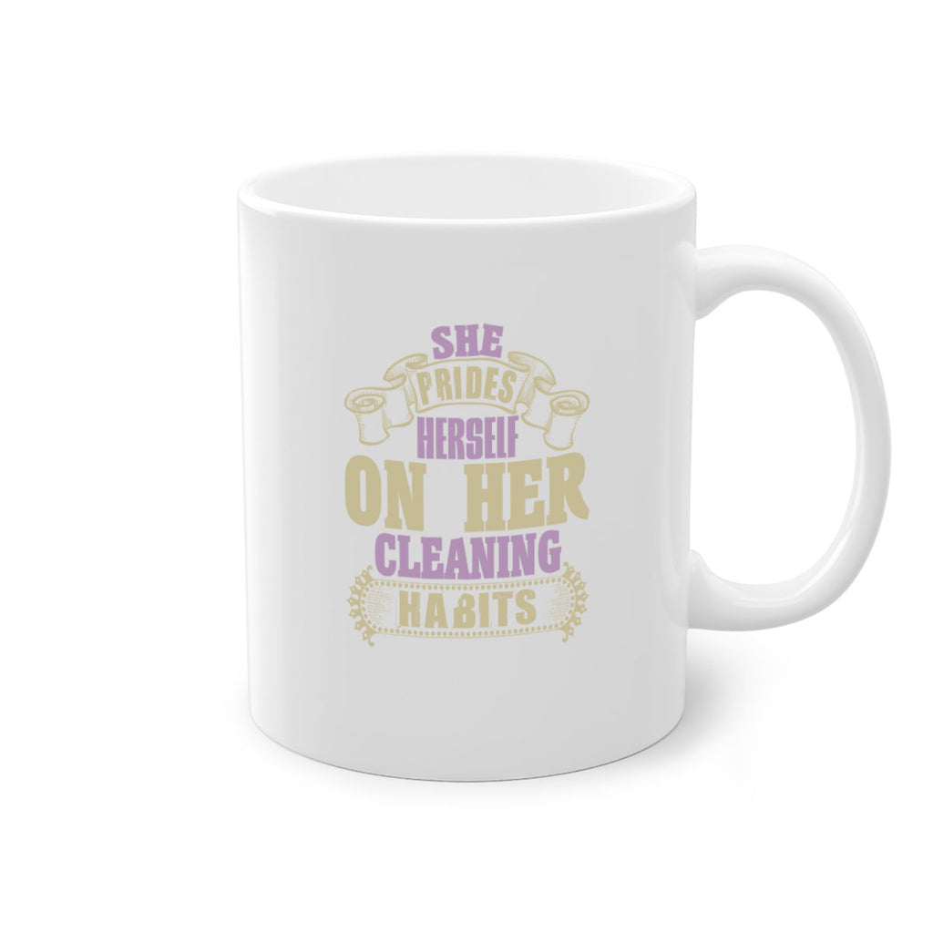 she prides hereself on her cleaning habits Style 14#- cleaner-Mug / Coffee Cup