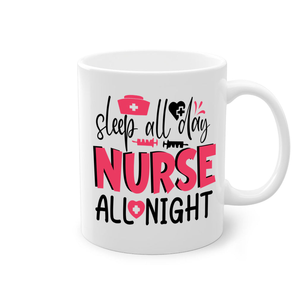 sleep all day nurse all night Style Style 35#- nurse-Mug / Coffee Cup