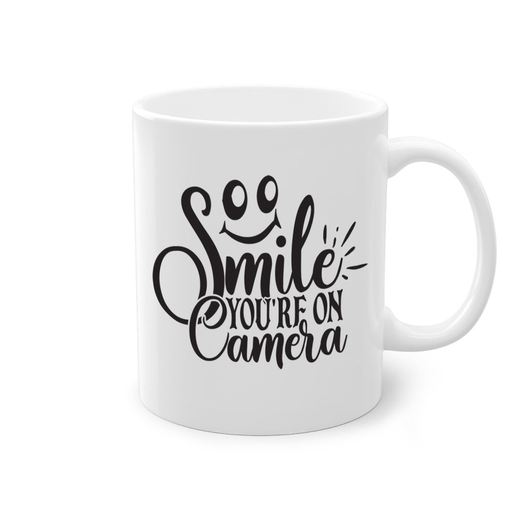 smile youre on camera 53#- home-Mug / Coffee Cup