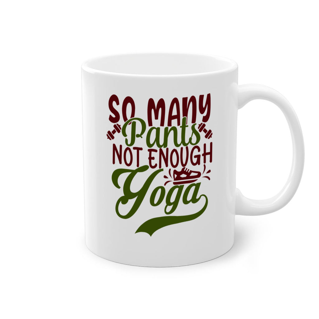 so many pants not enough yoga 21#- gym-Mug / Coffee Cup