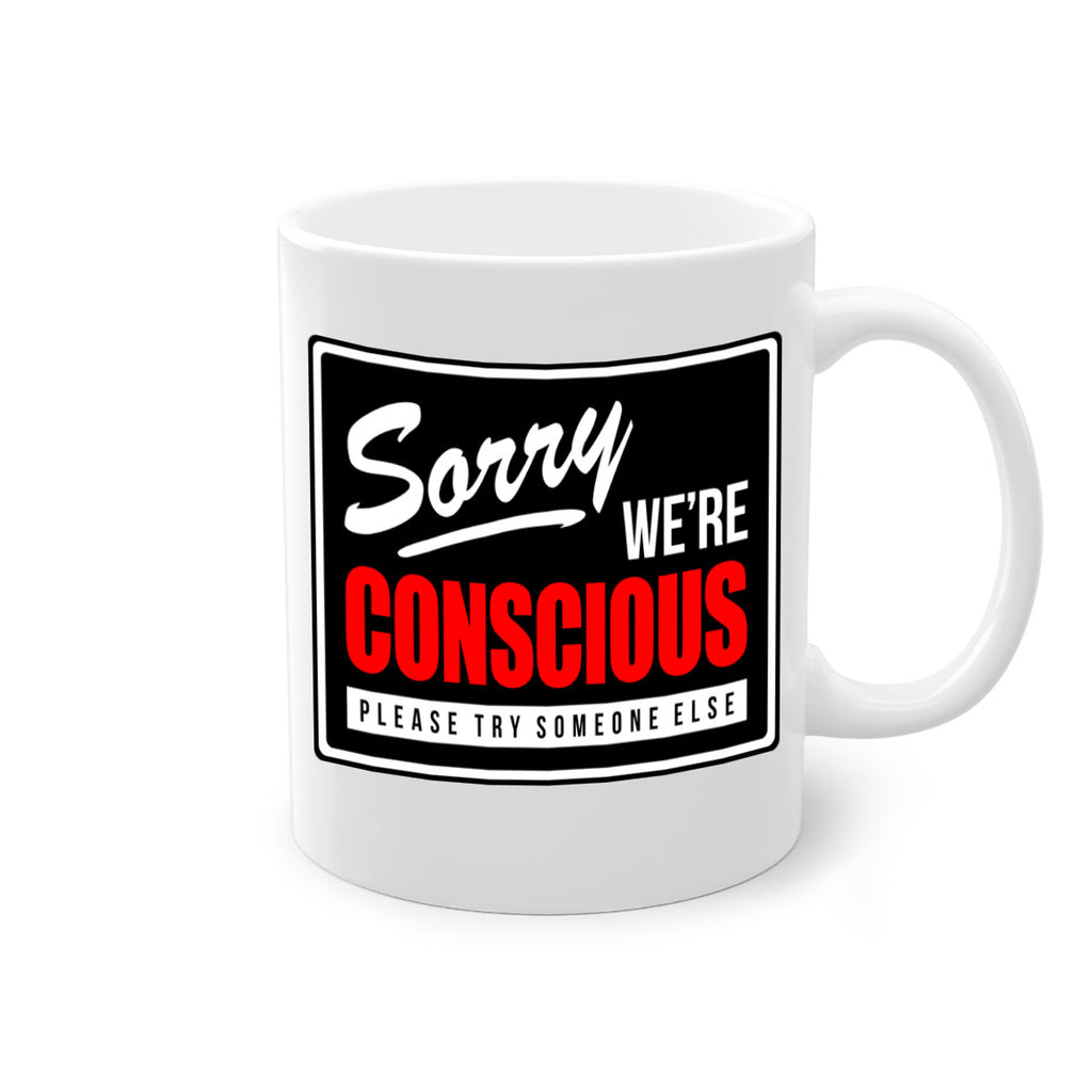 sorry were conscious 28#- black words - phrases-Mug / Coffee Cup