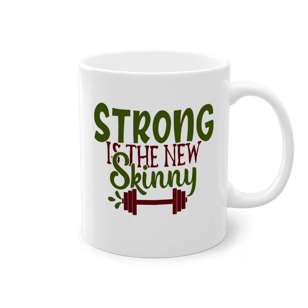 strong is the new skinny 12#- gym-Mug / Coffee Cup