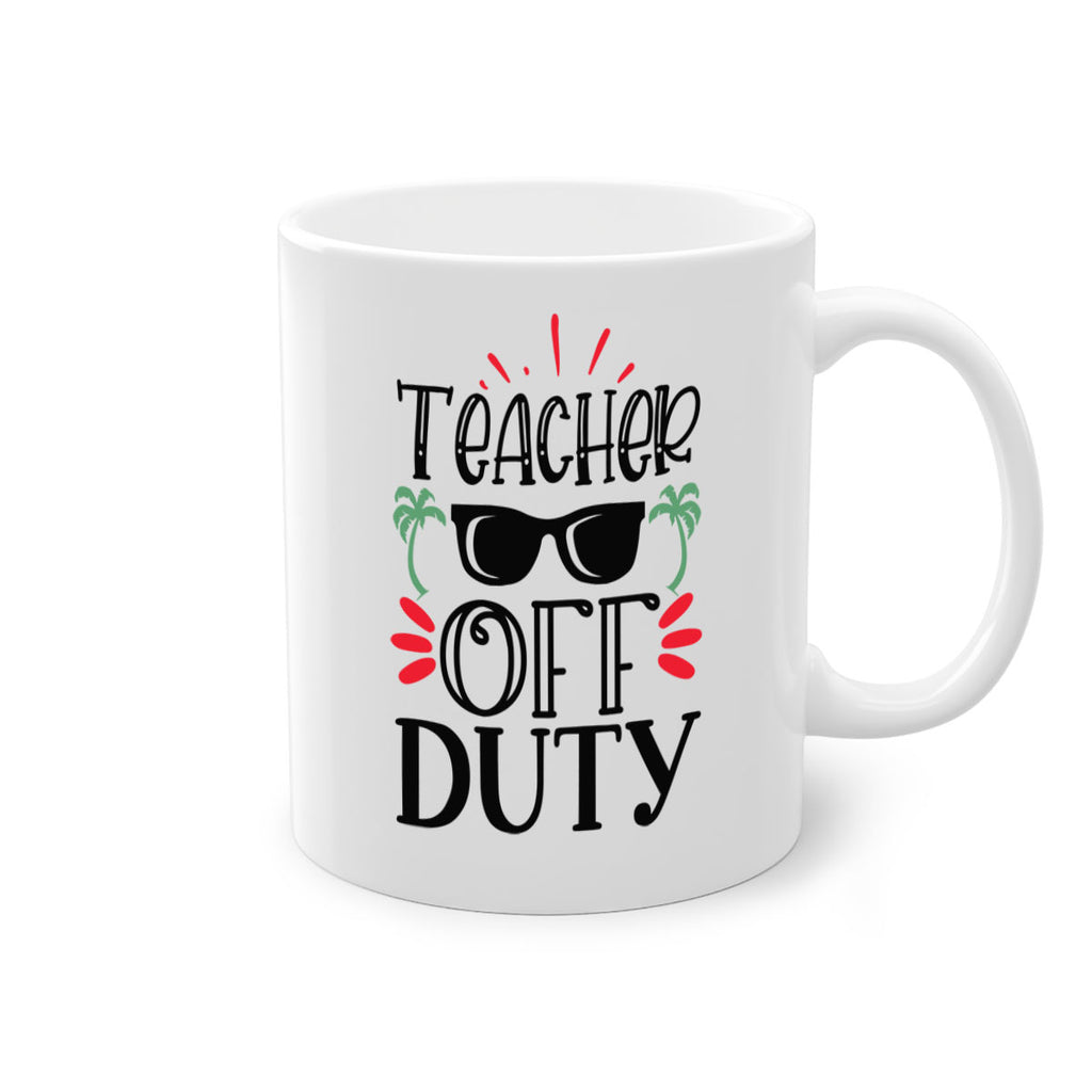 teacher off duty Style 204#- teacher-Mug / Coffee Cup